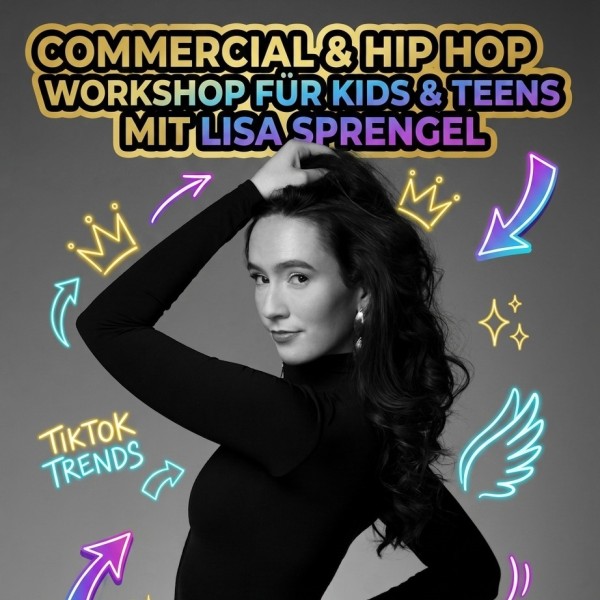 Commercial und Hip Hop Workshop für Kids und Teens mit Lisa Sprengel